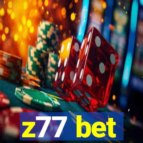 z77 bet